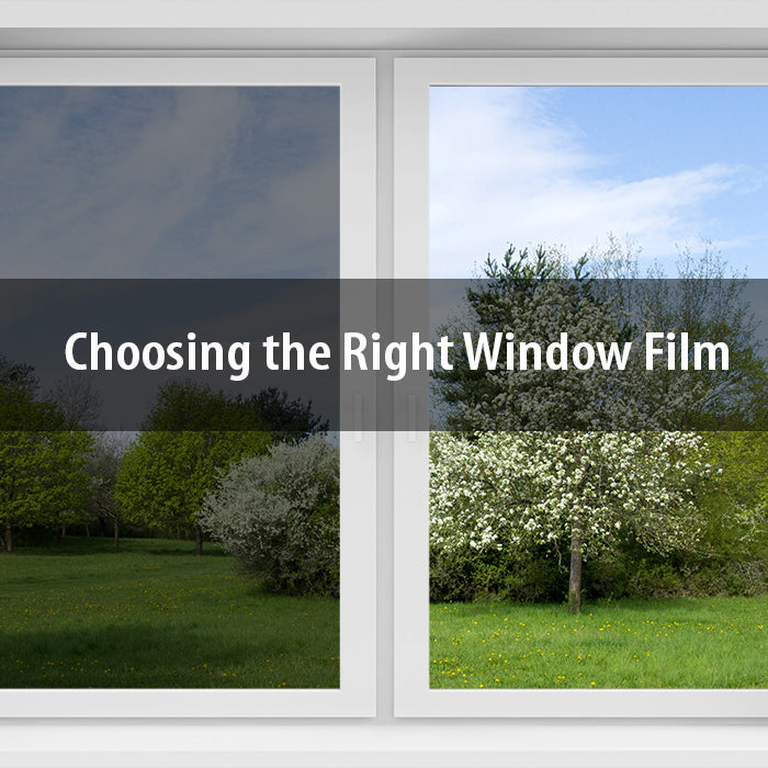 Choosing the Right Window Film